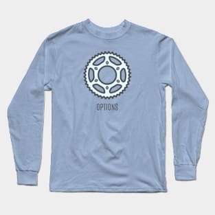 Bicycle lover, just one option for me! Long Sleeve T-Shirt